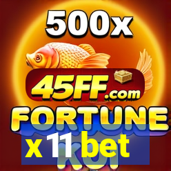 x11 bet